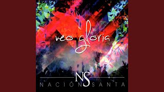 Video thumbnail of "Nación Santa - Demos Gloria"