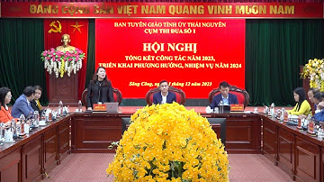 CỤM THI ĐUA SỐ 1: TỔNG KẾT CÔNG TÁC TUYÊN GIÁO NĂM 2023