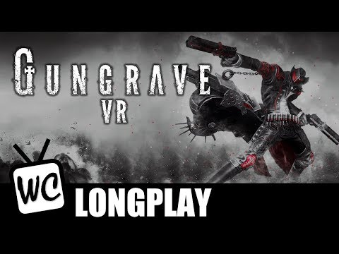 Gungrave VR (PC/PS4) - Walkthrough FULL GAME - No Commentary