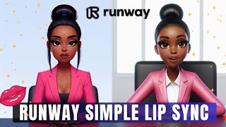 Lip Sync ?Images/Videos with Audio or Recorded using Runway