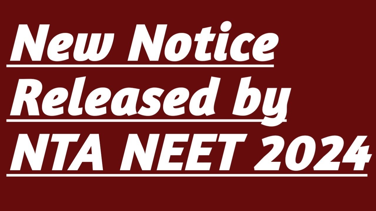 New Notice Released by NTA NEET 2024 - YouTube