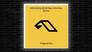 MEDUZA & DEL30 feat. Mali-Koa - Sparks (Extended Mix) [Anjunabeats] Resimi