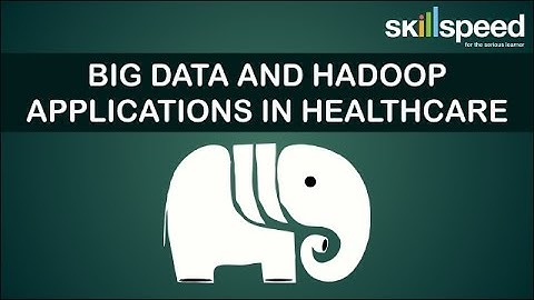 BIG Data and Hadoop Applications in Healthcare
