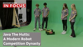 Java The Hutts: A Modern Robot Competition Dynasty | WGCU News Wealth
