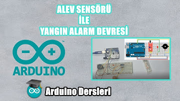 ARDUINODA ALEV SENSÖRÜ İLE YANGIN ALARM DEVRESİ  ( ARDUİNO DERSLERİ #57)