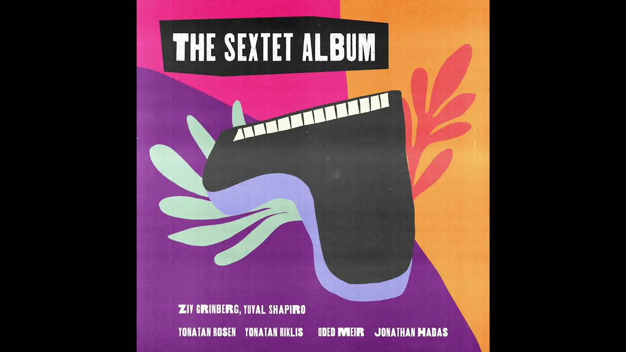 Watch Ziv Grinberg & Yuval Shapiro Sextet - Dixie Bells on YouTube Watch Ziv Grinberg & Yuval Shapiro Sextet - Dixie Bells on YouTube