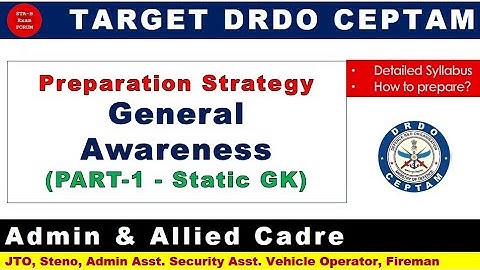 DRDO Admin assistant, stores assistant, Steno, fireman security  Syllabus | General Awareness Part 1