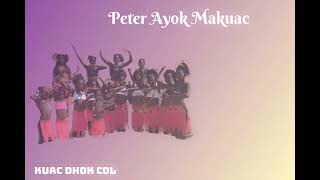 Download Lagu Kuac Dhok col by Peter Ayok Makuac MP3