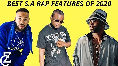 BEST SA Rap Features of 2020 | SA HIP HOP ZC