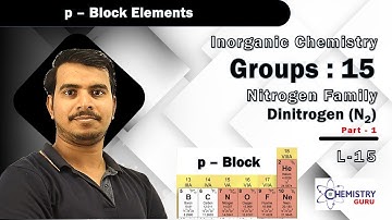 Nitrogen family | Group - 15 elements | p block elements | chemistry class 12 chapter 7 | L-15 | P1