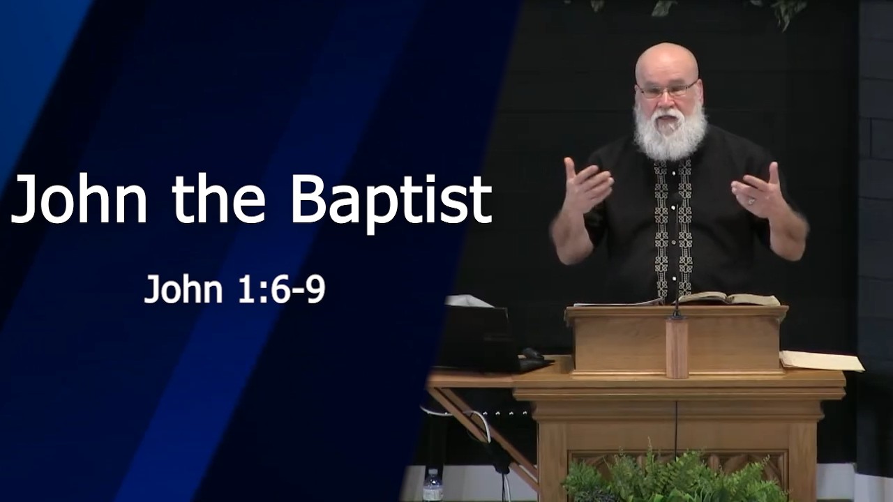 John the Baptist - Bath Road Baptist Church - 2026-02-08