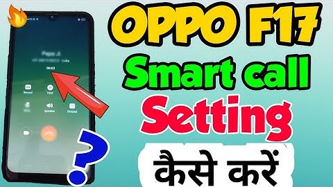 OPPO F17 mein Smart Call Setting kaise kare | oppo f17 me video call setting kaise kare | smart call
