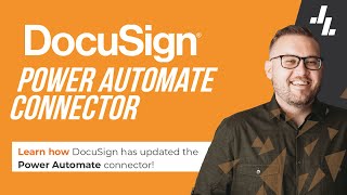 DocuSign Tutorial - Power Automate Connector (UPDATED!)