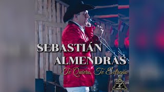 Miniatura de vídeo de "Sebastián Almendras - Te Quiero, Te Extraño (Video Lyric)"