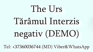 The Urs - Taramul Interzis (Negativ) DEMO