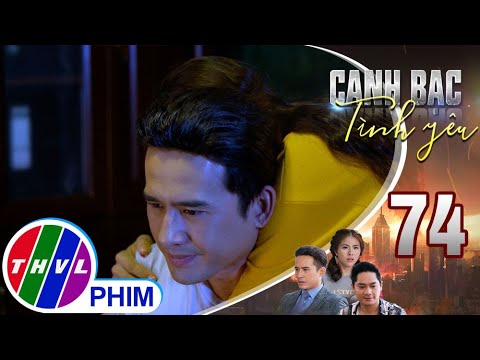 Video Canh bạc tình yêu - Tập 74[1]: Duy tâm sự với Thanh... - youtube