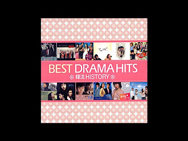 Best of Korean Love Drama Hits | 한국사랑드라마노래의베스트| 韓流