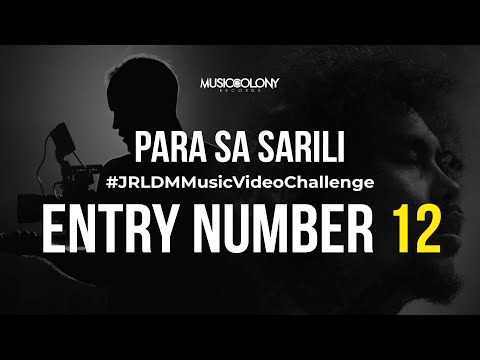 PARA SA SARILI Music Video Challenge ENTRY #12