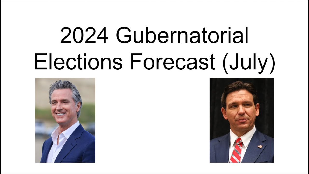 2024 Gubernatorial Elections Forecast July - YouTube