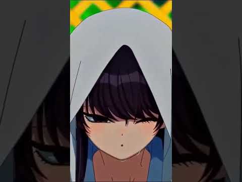 Komi San - Edit