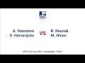 APHC 2v2 2024 | Groupmatch | A. Vanroose & S. Hemerijckx - R. Raunak & M. Hines