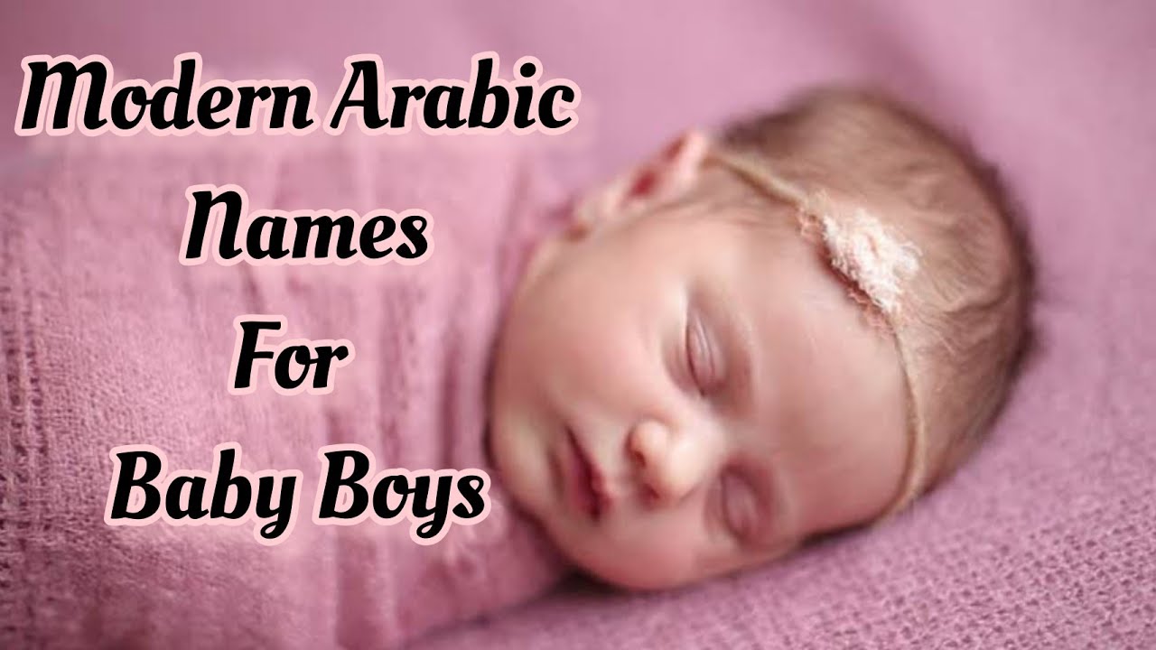 Trending Muslim Names For Baby Boys With Meaning // Modern Arabic Names For Baby Boys