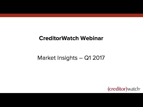 CreditorWatch Market Insights - Q1 2017