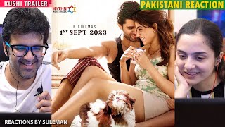 Pakistani Couple Reacts To Kushi Trailer | Vijay Deverakonda | Samantha