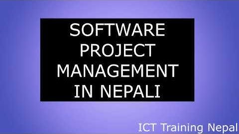 Software Project Management in Nepali Lecture | Software Project Management Explained Video