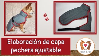 DIY  Elaboración de capa pechera ajustableinvierno perruno  Ropa para perros y mascotas ❤❤❤