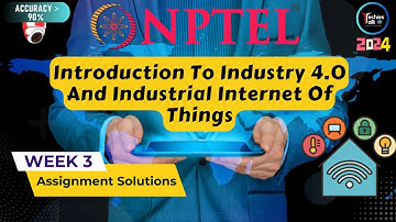 NPTEL Introduction To Industry 4.0 And Industrial Internet Of Things Week3 Quiz Assignment Solutions