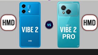 Hmd Vibe 2 Pro Vs Hmd Vibe 2