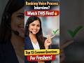 Banking Voice Process Interview? Watch THIS First! | Top 15 Common Questions for Freshers