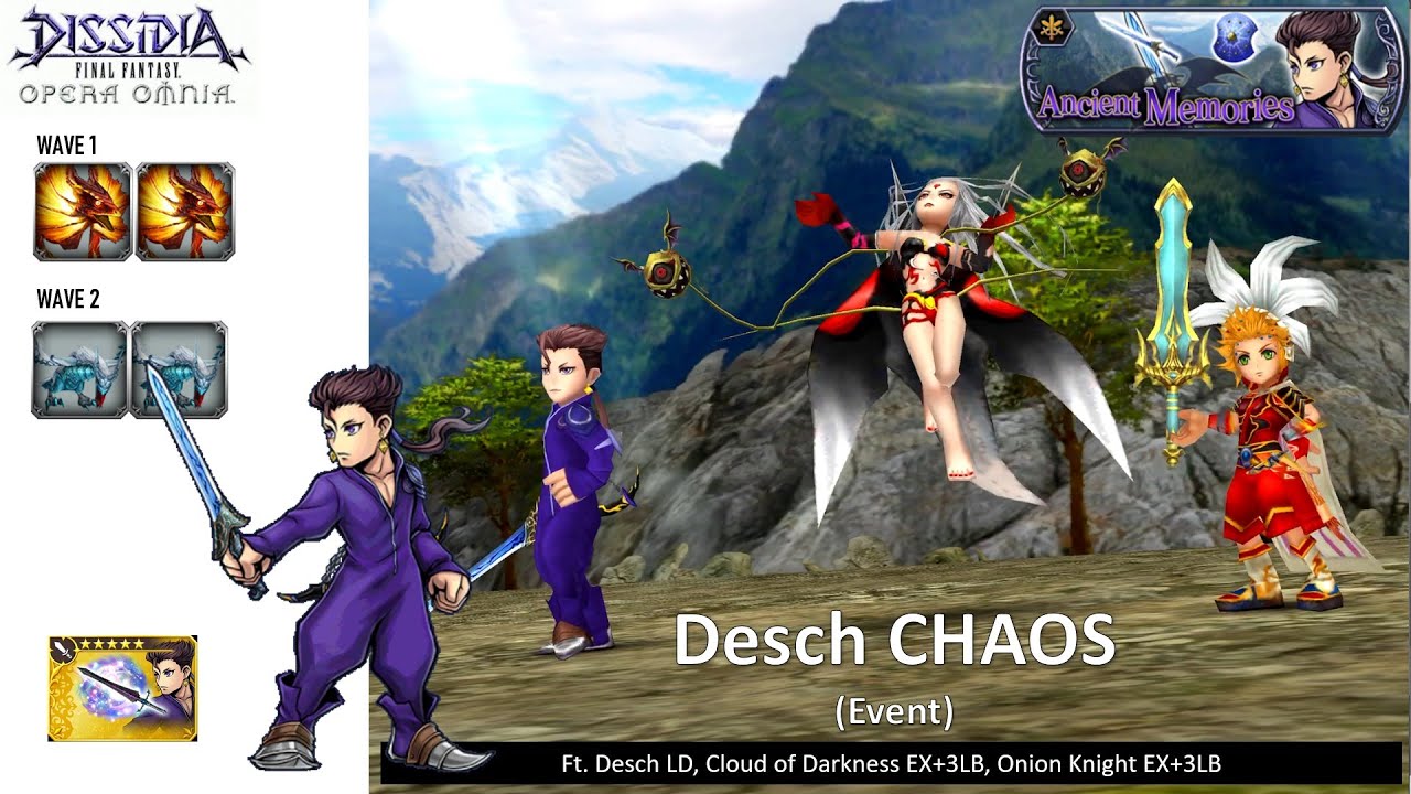 DFFOO GL (Ancient Memories Desch CHAOS) Desch LD, CoD, Onion Knight