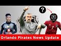 Orlando Pirates News Update
