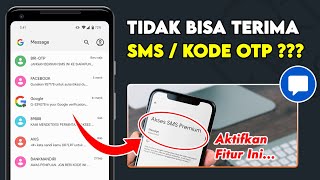 Cara Mengatasi Nomor HP Tidak Bisa Menerima SMS / Kode Verifikasi OTP