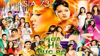 ASIA 73 FullShow - Mùa Hè Rực Rỡ | Tuấn Vũ, Đan Nguyên, Hoàng Thục Linh, Hoàng Oanh, Trung Chỉnh ...