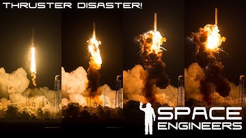 Space Engineers: Thruster Disaster!