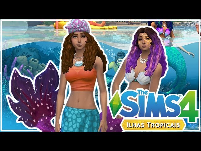 Tutorial: Como transformar um sim em Sereia ou tritão