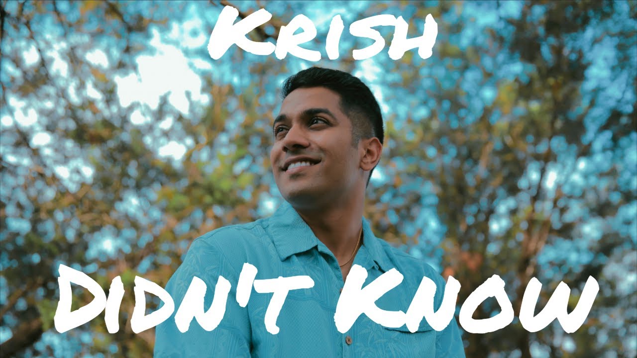 Krish - Didn't Know ( Official Music Video) - YouTube