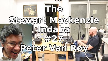 The Stewart Mackenzie Indaba #27 Peter Van Roy
