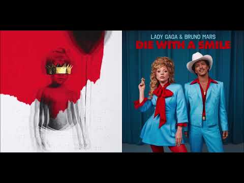 Love With A Smile (Mashup) - Lady Gaga & Bruno Mars & Rihanna