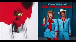 Love With A Smile (Mashup) - Lady Gaga & Bruno Mars & Rihanna