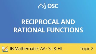 Reciprocal and rational functions [IB Maths AA SL/HL] screenshot 4