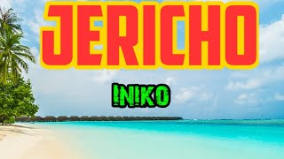 Iniko Jericho lyrics