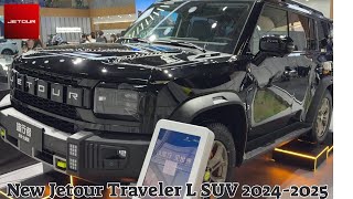 254 Hp, 4-Wheel Drive, Chery's 7-Seat SUV | New Jetour Traveler L SUV 2024-2025