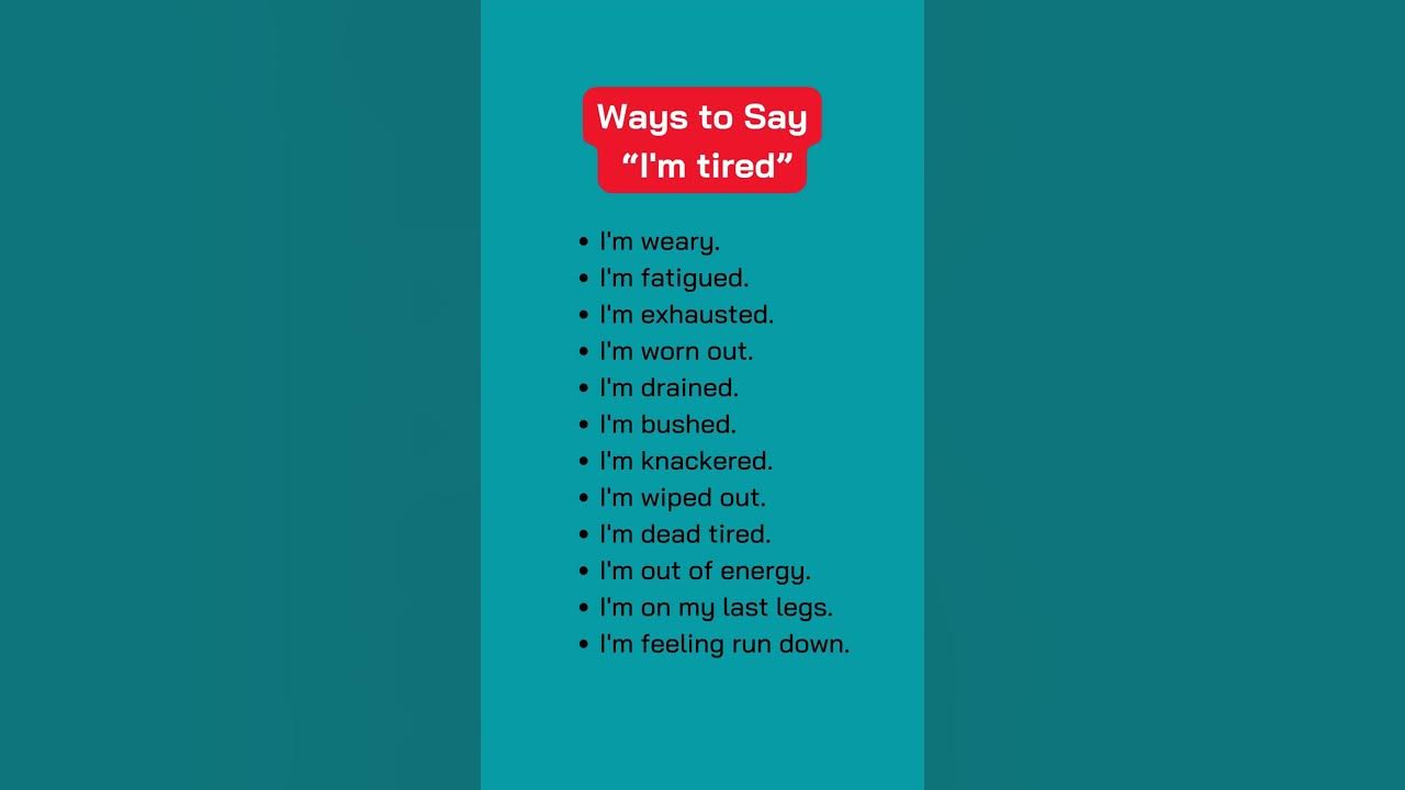 other-ways-to-say-i-m-tired-in-english-englispeakingpractice