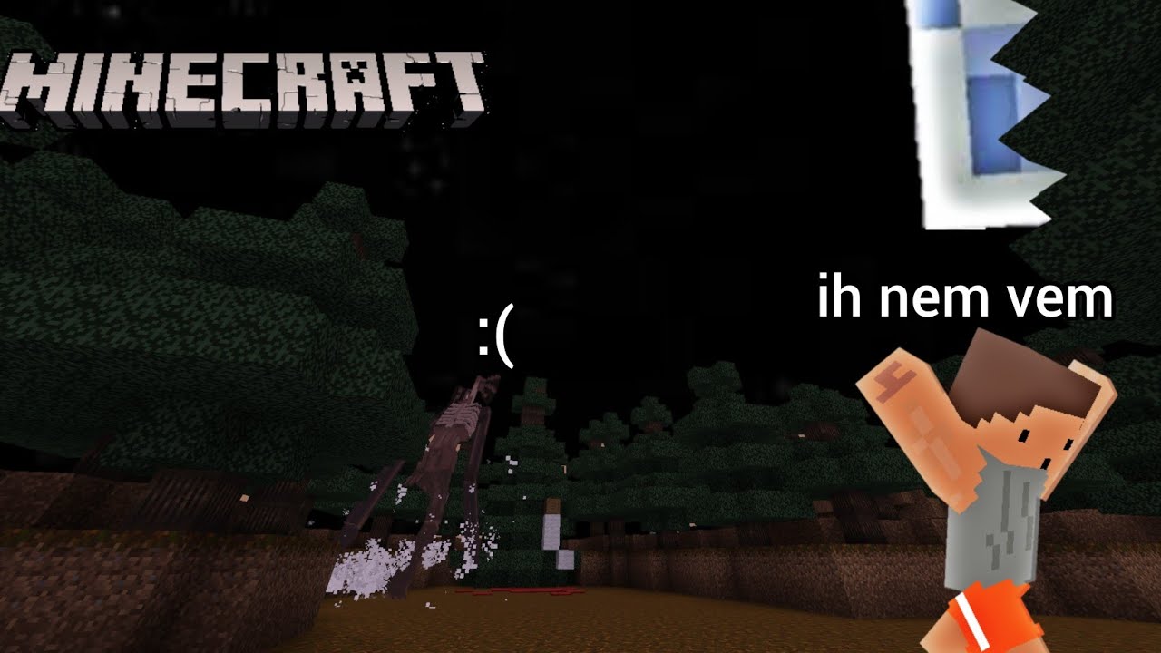 Me cagando de medo...ou quase isso/Minecraft