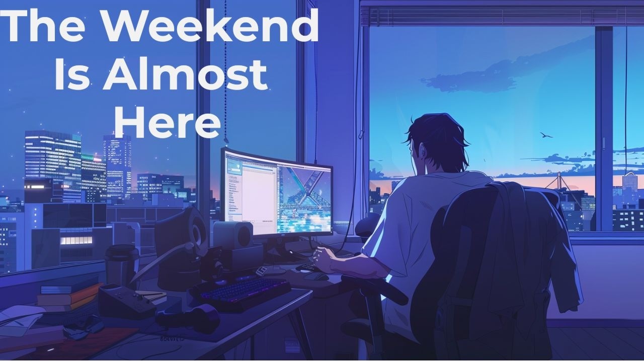 The Weekend Is Almost Here – Relaxed Beats for Work & Reading