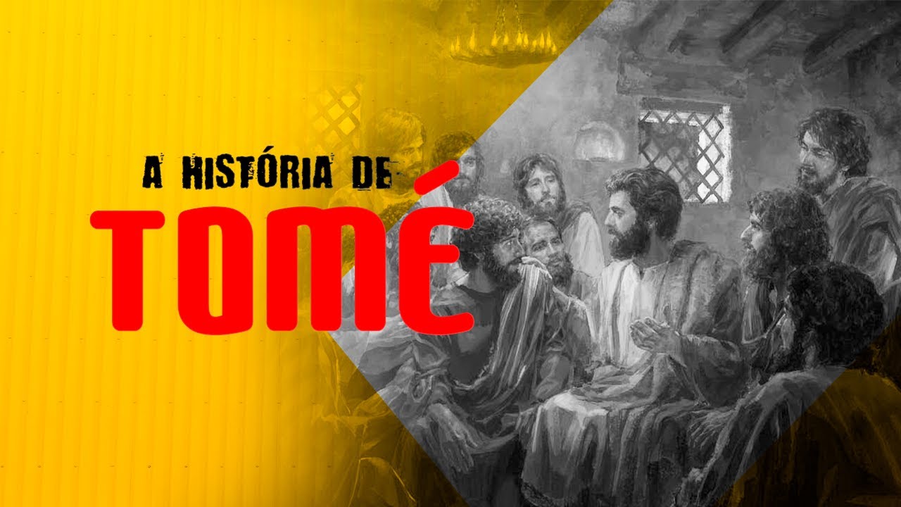 Quem foi Tomé na Bíblia? A HISTÓRIA DO APOSTOLO TOMÉ YouTube Quem foi Tomé na Bíblia? A HISTÓRIA DO APOSTOLO TOMÉ YouTube
